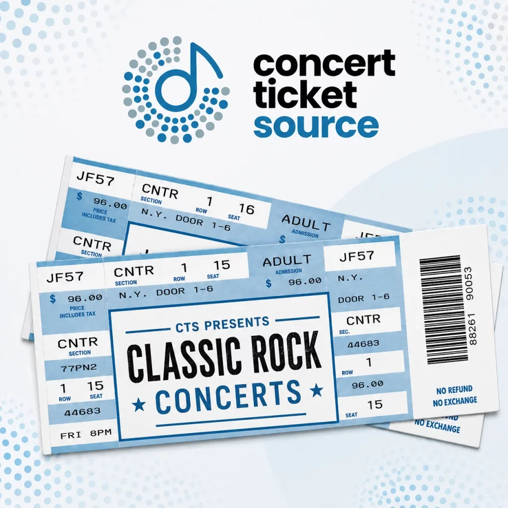 Why CTS is the Best Choice for Classic Rock Concert Tickets